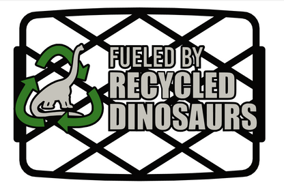 Fueled By Recycled Dinosaurs Snorkel Grille